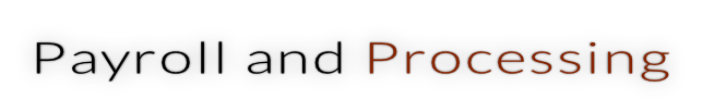 Payroll and Processing